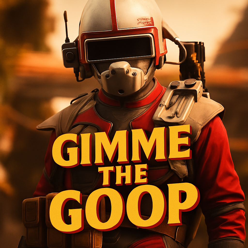 Gimme The Goop